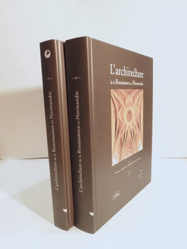 L'Architecture de la Renaissance en Normandie. BECK (Bernard), BOUET (Pierre), ETIENNE (Claire), LETTERON (Isabelle)