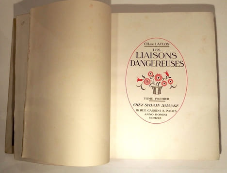 Les Liaisons dangereuses. Ou Lettres recueillies dans une société et publiées pour l'instruction de quelques autres.. CHODERLOS de LACLOS (Pierre ...