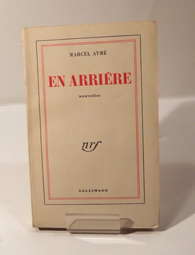 En Arrière. Nouvelles. AYME (Marcel)