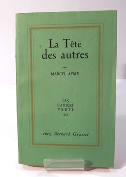 La Tête des autres. AYME (Marcel)