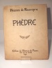 Phèdre. ROUVEYRE (André)