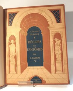 Décors & fantômes. A travers Paris
