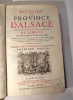 Histoire de la province d'Alsace, depuis Jules César jusqu'au mariage de Louis XV, Roy de france et de Navarre, avec des figures en taille-douce, des ...