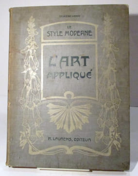 Le Style moderne. L'Art appliqué. Deuxième année. LAURENS (Henri, éditeur)