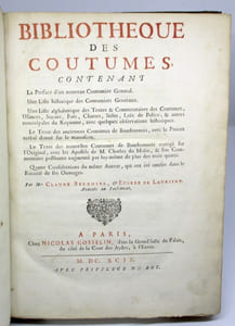 Bibliothèque des coutumes , contenant : la préface d'un nouveau Coutumier général, une liste historique des Coutumiers généraux, une liste alphabétique des textes & commentaires des coutumes, usances, statuts, (...) . Le texte des anciennes Coutumes de Bourbonnois (...). Le texte des nouvelles Coutumes de Bourbonnois avec les apostilles de M. Charles Du Molin, & son commentaire posthume (...). Quatre consultations du même auteur, qui ont été omises dans le recueil de ses ouvrages