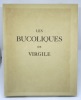 Les Bucoliques de Virgile. VIRGILE, ROCHE (Marcel)