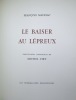 Le Baiser au lépreux. MAURIAC (François), CIRY (Michel)