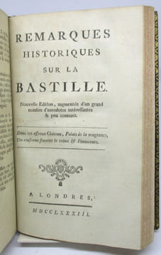 Mémoires sur la Bastille, et la détention de l'auteur dans ce château royal, depuis le 27 septembre 1780, jusqu'au 19 mai 1782.Remarques historiques ...