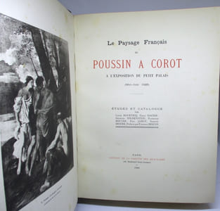 Le Paysage Français de Poussin à Corot. A l'exposition du Petit Palais (Mai-Juin 1925). Etudes et catalogue