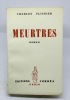 Meurtres. PLISNIER (Charles)