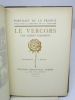 Le Vercors. MARCHON (Albert), MAILLIEZ (G.)