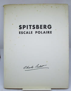 Spitsberg. Escale polaire. Exploration et tourisme. 1914 -1934
