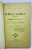 Armorial général des registres de la noblesse de France résumé et précédé d'une notice  sur la famille d'Hozier d'après les documents inédits par ...