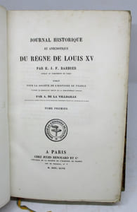 Journal historique et anecdotique du règne de Louis XV. Publié pour la Société de l'Histoire de France d'après le manuscrit inédit de la Bibliothèque royale par A. de La Villegille.