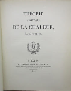 Oeuvre de Fourier. Tome premier : Théorie analytique de la chaleur. Tome second : Mémoires publiés dans divers recueils