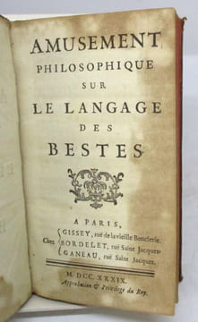 Amusement philosophique sur le langage des bestes. ANONYME (Guillaume-Hyacinthe BOUGEANT)