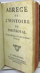 Abrégé de l'histoire de Port-Royal. (Première partie)
