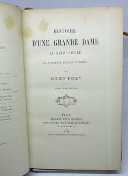 Histoire d'une grande dame au XVIIIe siècle. La Comtesse Hélène Potocka. PEREY (Lucien)