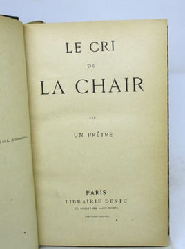 Le Cri de la chair par un prêtre. ANONYME