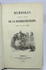 Mémoires de Mme la Marquise de La Rochejaquelein, écrits par elle-même. LA ROCHEJAQUELEIN (Marquise de)