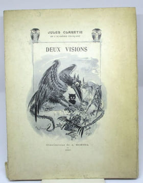 Deux Visions. CLARETIE (Jules), ROBIDA (Albert)
