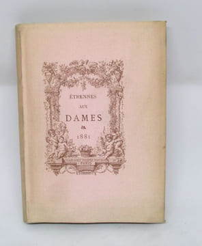 Etrennes aux Dames 1881. COLLECTIF