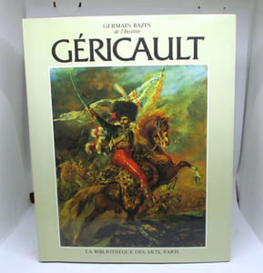 Théodore Géricault. Etude critique, documents et catalogue raisonné.Tome III. La Gloire de l'Empire et la première Réstauration : étude critique et catalogue raisonné