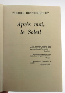 Après moi, le Soleil. BETTENCOURT (Pierre)