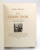 La Gerbe d'or. BERAUD (Henri), MAHN (Berthold)