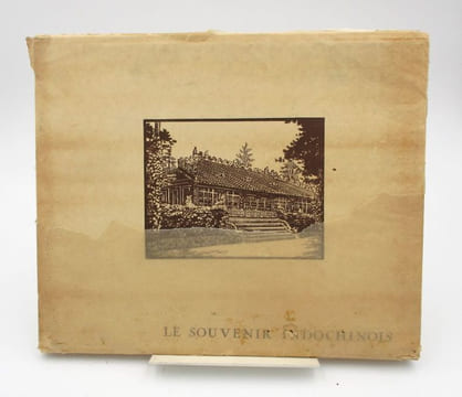 Le Souvenir Indochinois. Oeuvre des tombes et du culte funéraire des Indochinois morts pour la France. Association nationale des anciens d'Indochine