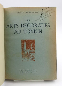 Les Arts décoratifs au Tonkin. BERNANOSE (Marcel)