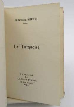 La Turquoise. BIBESCO (Marthe, Princesse)