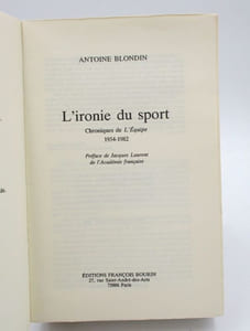 L'Ironie du sport. Chroniques de L'Equipe 1954-1982