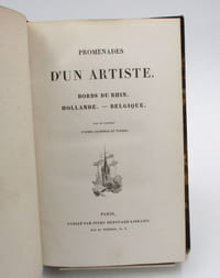 Promenades d'un Artiste.Bords du Rhin, Hollande, Belgique.Tyrol, Suisse, Nord de l'Italie