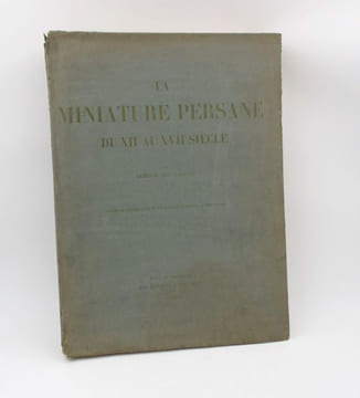 La Miniature persane du XIIe au XVIIe siècle. Ouvrage accompagné de la reproduction de 193 miniatures dont deux en couleurs.. BEY SAKISIAN (Arménag)
