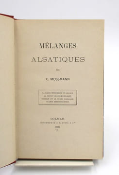 Mélanges Alsatiques. MOSSMANN (Xavier)