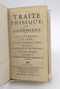 Traité phisique de la lumière et des couleurs, du son, et des différens tons. Dédié  à Monseigneur le Duc de Chartres. (...) Tome I. Contenant le traité de la lumière et des couleurs