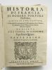 Historia di Francia di Homero Tortora da Pesaro, divisa in libri ventidue. Nella quale si contengono le cose auvenute sotto Francescp Secondo, Carlo ...