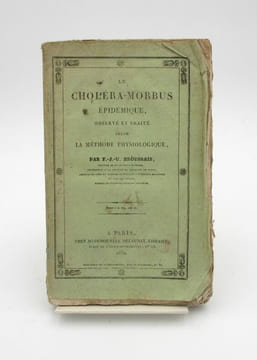 Le Choléra-morbus épidémique, observé et traité selon la méthode physiologique. BROUSSAIS, François-Joseph-Victor