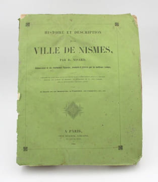 Histoire et description de la ville de Nismes. NISARD (Désiré)
