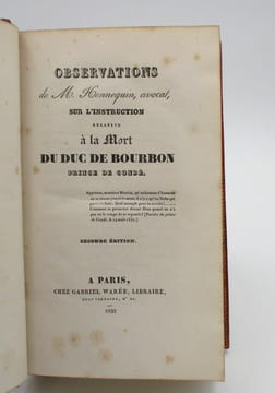 Ensemble de 17 ouvrages et brochures relatifs à la mort du Prince de Condé. [MORT DU PRINCE DE CONDÉ]