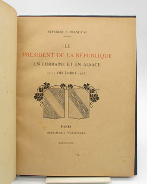 Le Président de la République en Lorraine et en Alsace (7-11 décembre 1918). undefined