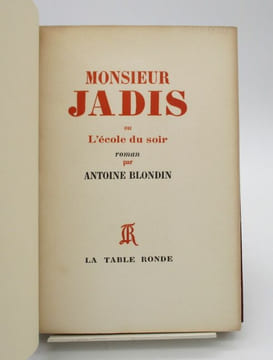 Monsieur Jadis ou l'École du soir. BLONDIN (Antoine)