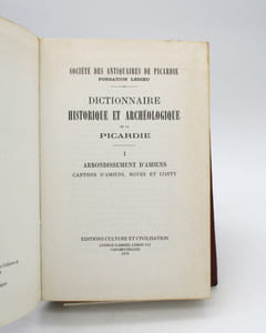 Dictionnaire historique et archéologique de la Picardie. Arrondissements d'Amiens