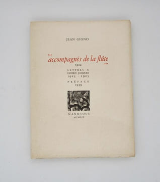 ... accompagnés de la flûte .... GIONO (Jean); JACQUES (Lucien)