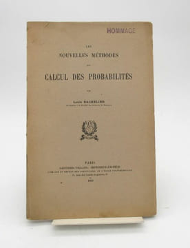 Les Nouvelles Méthodes du calcul des probabilités. BACHELIER (Louis)