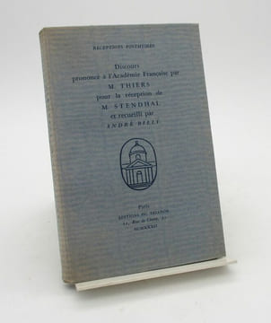 Discours prononcés à l'Académie française par M. Thiers pour la réception de M. Stendhal et recueilli par André Billy. BILLY (André)