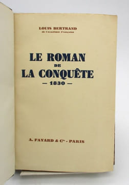 Le Roman de la conquête. 1830. BERTRAND (Louis)