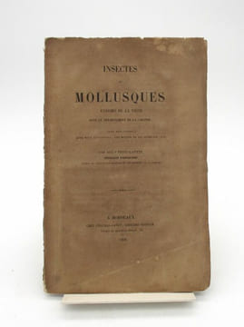 Insectes et mollusques ennemis de la vigne dans le département de la Gironde. PETIT-LAFITTE (Auguste)