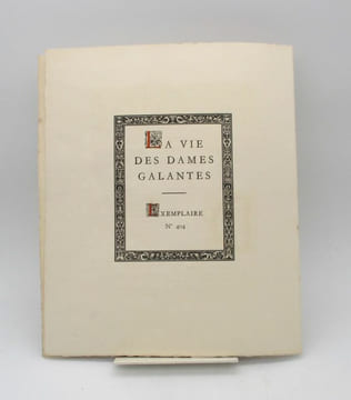 La Vie des dames galantes. BRANTÔME (Pierre de Bourdeilles, abbé de)